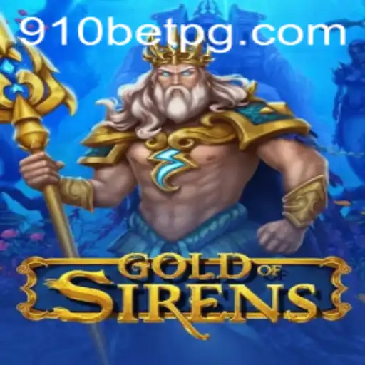 Unveiling the World of GoldofSirens and the Influence of 910bet