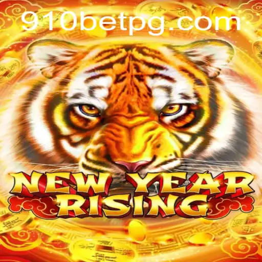 NewYearRising and 910bet: A Thrilling Fusion of Tradition and Modern Gaming